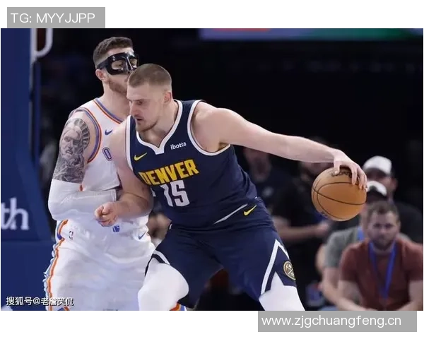 约基奇左手腕扭伤但渴望出战背靠背对决太阳希望伤势不影响表现